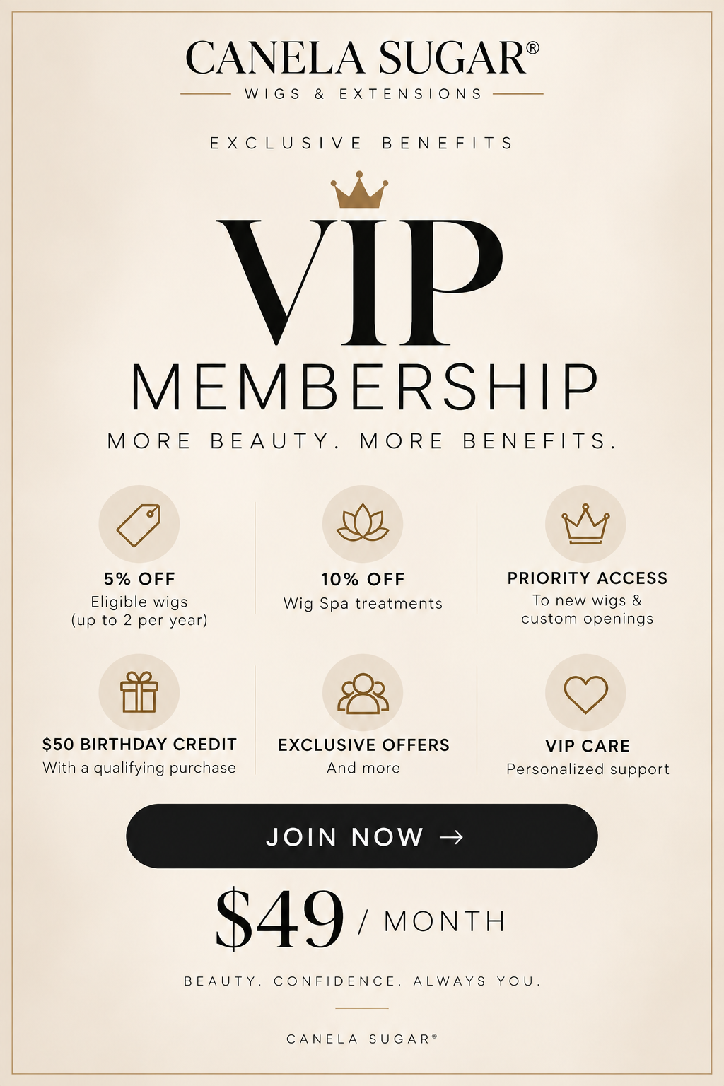 CANELA SUGAR® VIP MEMBERSHIP